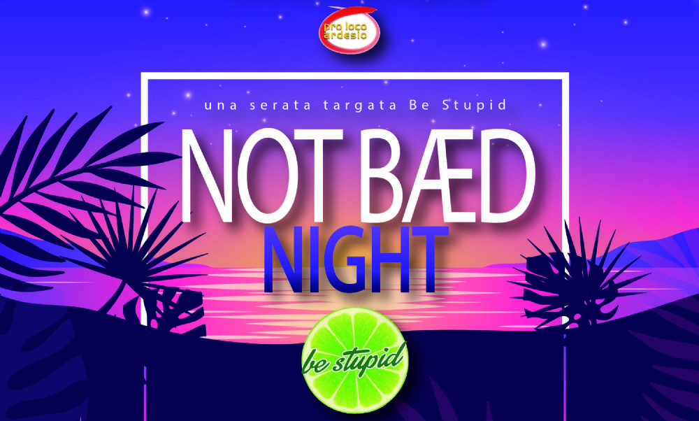 Not baed night