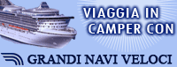 Grandi Navi Veloci ama i camper!