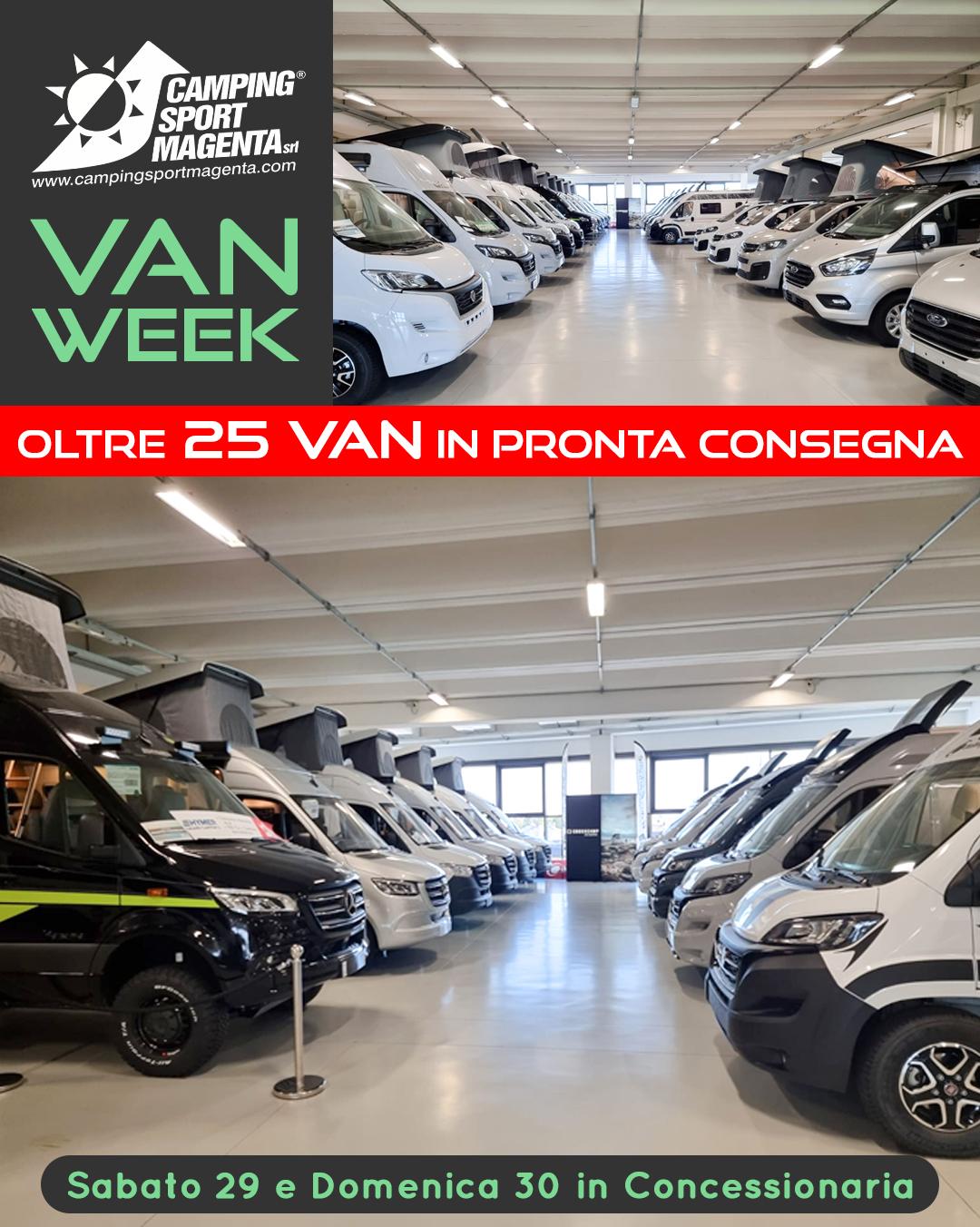 VAN WEEK CON OLTRE 25 VAN IN PRONTA CONSEGNA..  VI ASPETTIAMO SABATO 29 E DOMENICA 30 LUGLIO..