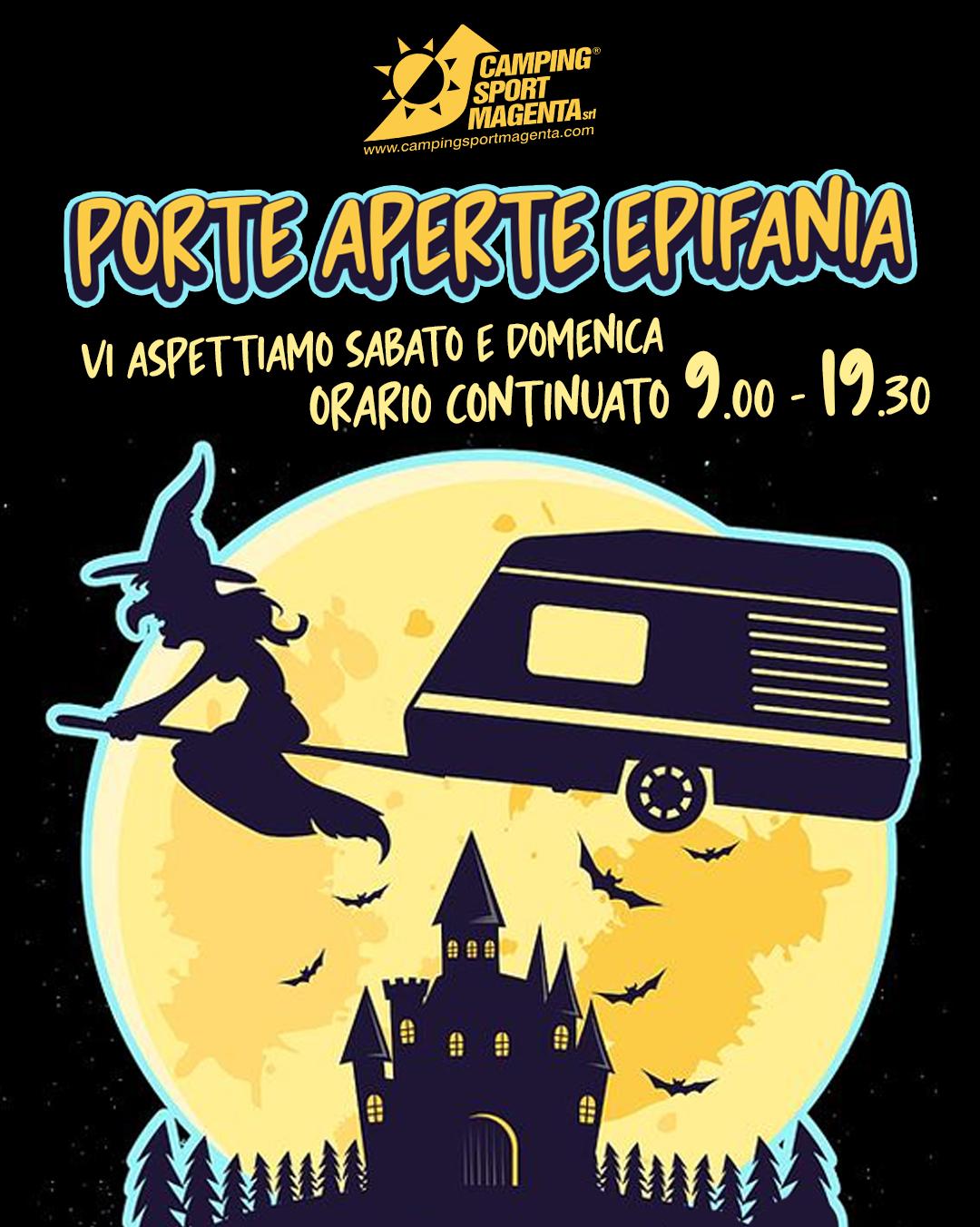 SPECIALE PORTE APERTE EPIFANIA!!!! VI ASPETTIAMO SABATO E DOMENICA!!!