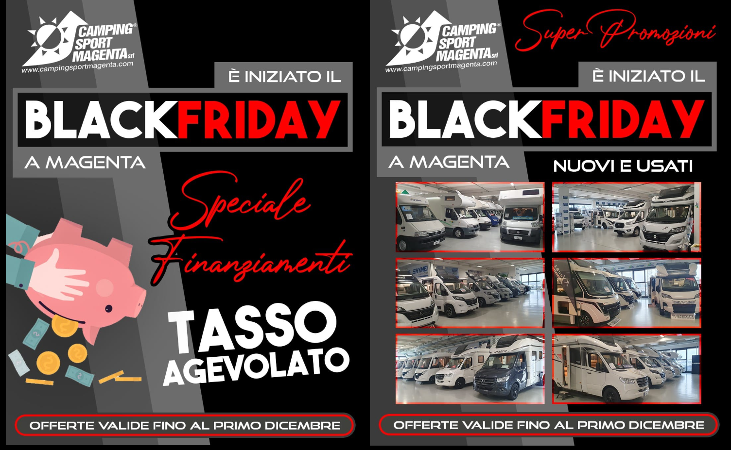 Il Black Friday da Camping Sport Magenta dura fino a Domenica 1 dicembre..