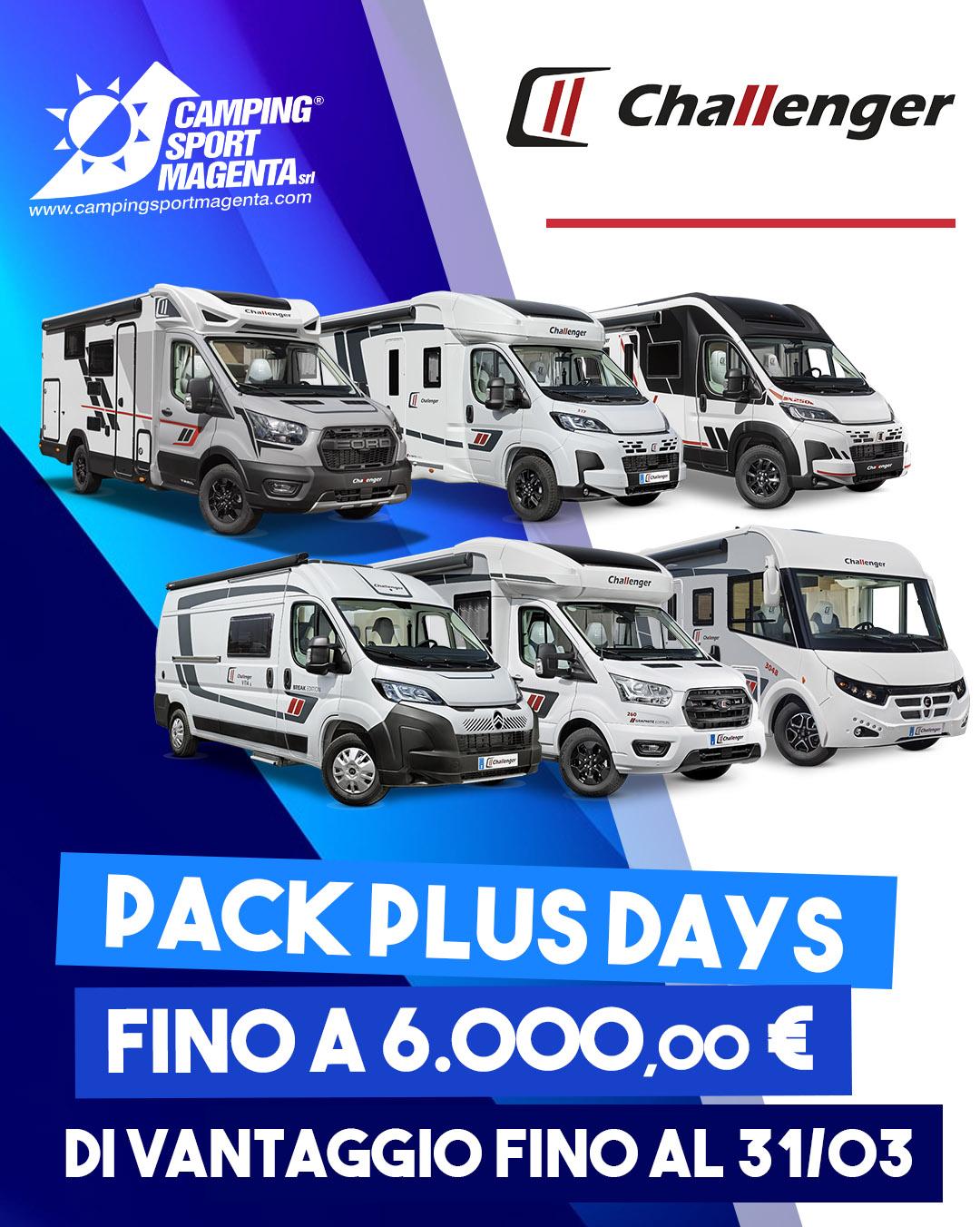 WEEK-END CON CHALLENGER!!! PACK PLUS DAYS!! SABATO E DOMENICA
