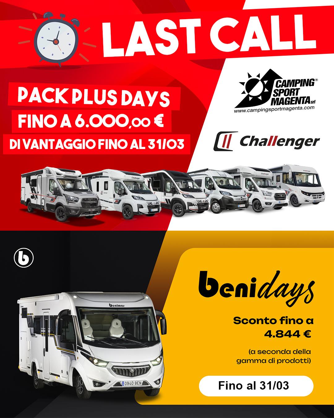 LAST CALL!!! Ultimi giorni, fino a 6000€ di sconto su Challenger e Benimar!