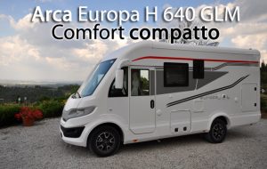 CamperOnFocus: Arca Europa H 640 GLM