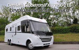 CamperOnFocus: Dethleffs Globetrotter XLi 7850-2 EB