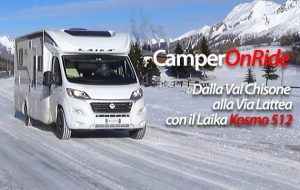 CamperOnRide: dalla Val Chisone alla Via Lattea con il Laika Kosmo 512