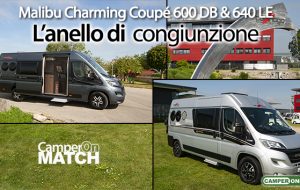 CamperOnMatch: Malibu Charming Coupé 600 DB & 640 LE