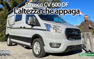 Le Prove di CamperOnLine: Etrusco CV 600 DF Complete Selection