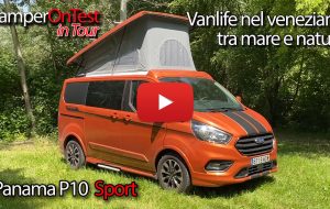 Video CamperOnTest in Tour: Nel litorale veneto con il Panama P10 Sport