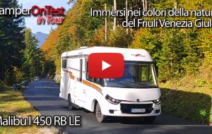 Video CamperOnTest in Tour: immersi nei colori della natura del Friuli Venezia Giulia